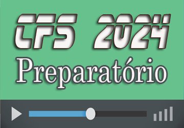 Curso Preparatório - CFS 2024